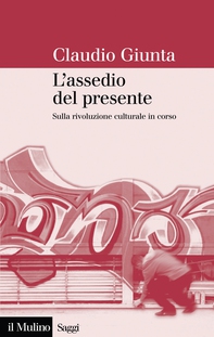 L'assedio del presente - Librerie.coop