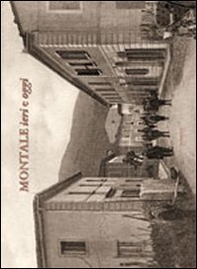 Montale ieri e oggi - Librerie.coop