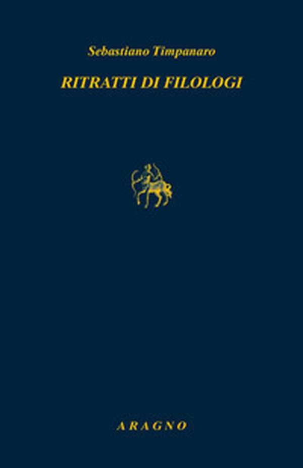 Ritratti di filologi - Librerie.coop Ritratti di filologi - Librerie.coop