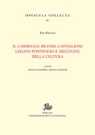 Cardinale Branda Castiglioni legato pontificio e mecenate della cultura - Librerie.coop
