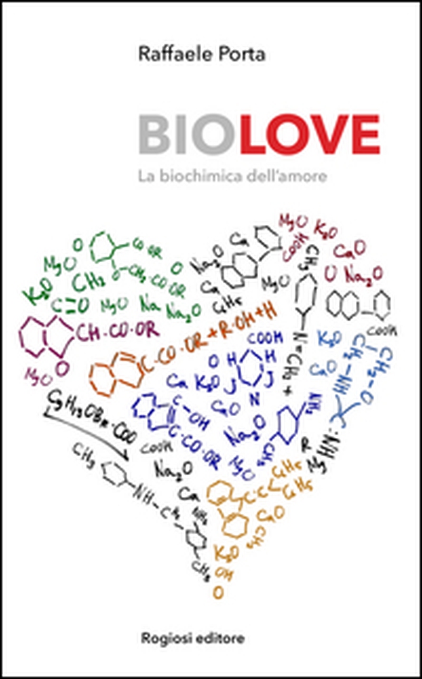 Biolove. La biochimica dell'amore - Librerie.coop Biolove. La biochimica dell'amore - Librerie.coop
