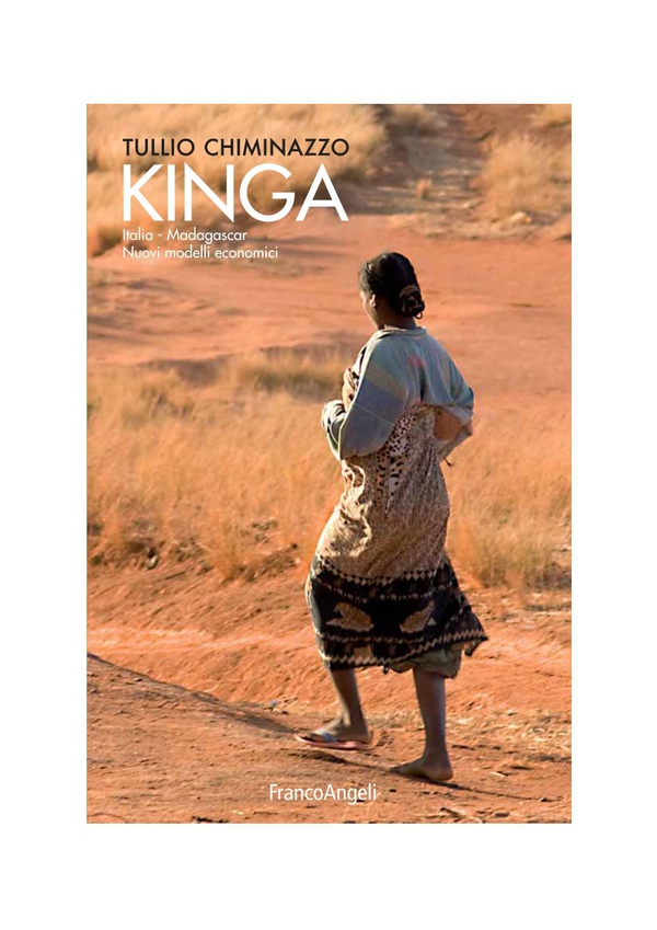 Kinga. Italia - Madagascar. Nuovi modelli economici - Librerie.coop Kinga. Italia - Madagascar. Nuovi modelli economici - Librerie.coop
