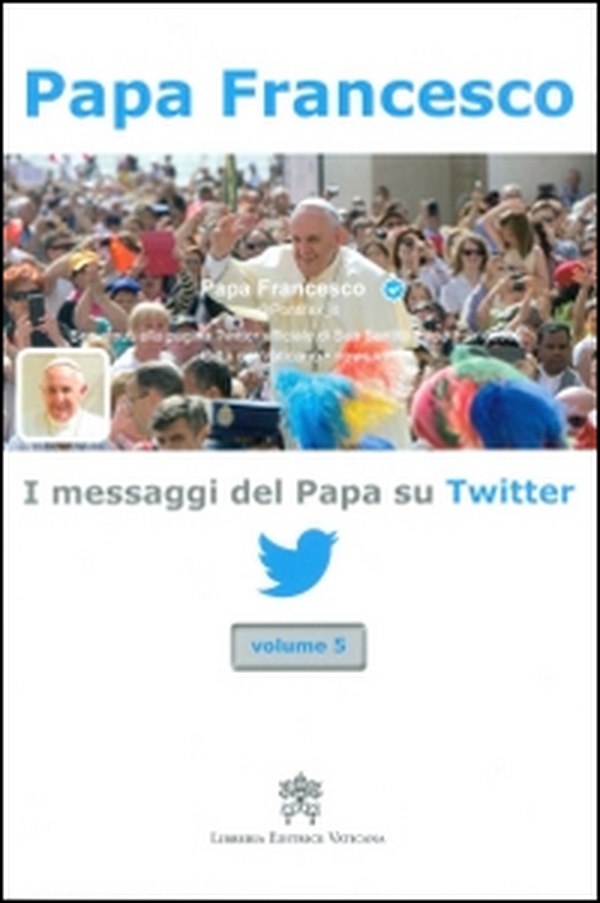 I messaggi del papa su Twitter - Librerie.coop I messaggi del papa su Twitter - Librerie.coop