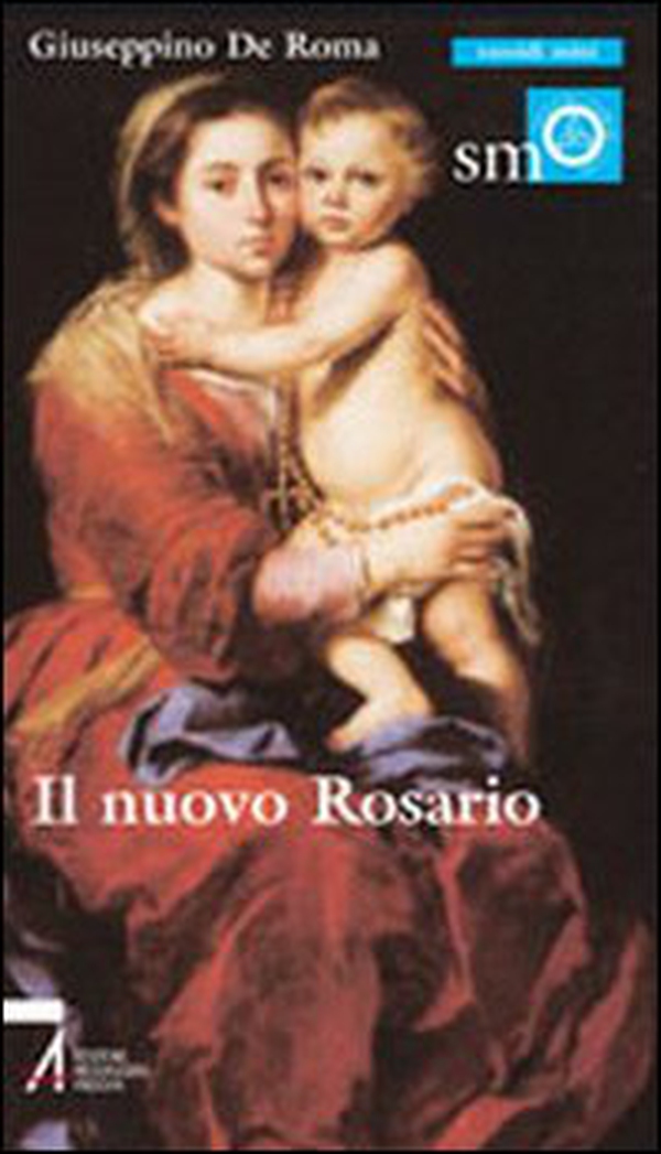 Il nuovo rosario - Librerie.coop Il nuovo rosario - Librerie.coop