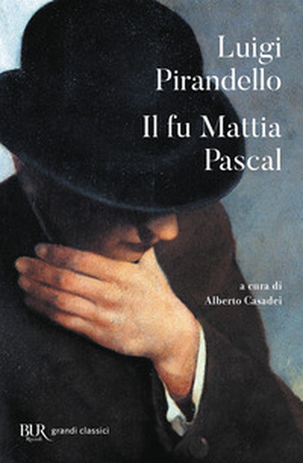 Il fu Mattia Pascal - Librerie.coop Il fu Mattia Pascal - Librerie.coop