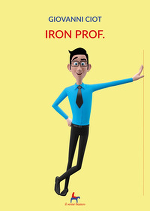 Iron prof. - Librerie.coop Iron prof. - Librerie.coop