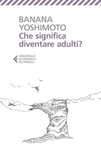 Che significa diventare adulti? - Librerie.coop