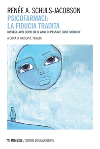 Psicofarmaci: la fiducia tradita - Librerie.coop Psicofarmaci: la fiducia tradita - Librerie.coop