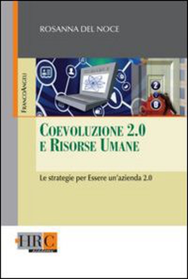 Coevoluzione 2.0 e risorse umane. Le strategie per essere un'azienda 2.0 - Librerie.coop