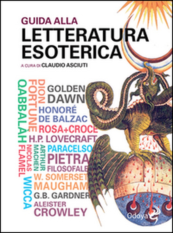 Guida alla letteratura esoterica - Librerie.coop Guida alla letteratura esoterica - Librerie.coop