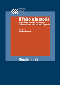 Il falso e la storia. Invenzioni, errori, imposture dal medioevo alla società digitale - Librerie.coop Il falso e la storia. Invenzioni, errori, imposture dal medioevo alla società digitale - Librerie.coop