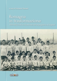 Romagna in trasformazione. Forlì e il forlivese dal dopoguerra al regime, 1919-1932 - Librerie.coop