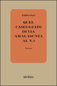 Quel caseggiato di Via Amalasunta al n. 1 - Librerie.coop