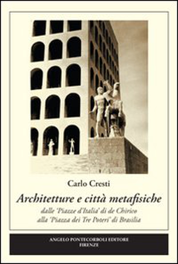 Architettura e città metafisica - Librerie.coop
