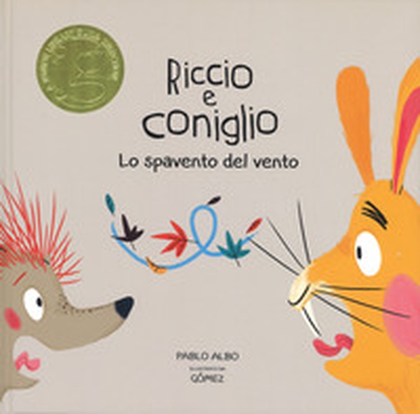 Lo spavento del vento. Riccio e Coniglio - Librerie.coop Lo spavento del vento. Riccio e Coniglio - Librerie.coop