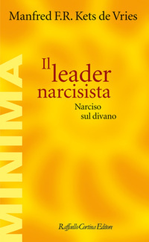 Il leader narcisista. Narciso sul divano - Librerie.coop
