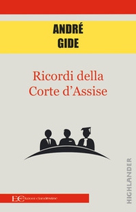 Ricordi della corte d'assise - Librerie.coop