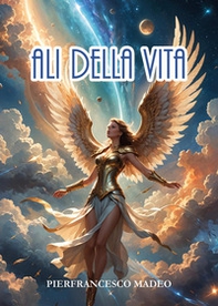 Ali della vita - Librerie.coop
