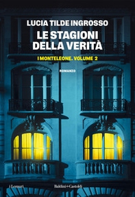 Le stagioni della verità. I Monteleone - Vol. 2 - Librerie.coop Le stagioni della verità. I Monteleone - Vol. 2 - Librerie.coop