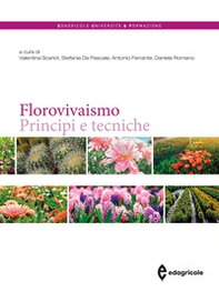 Florovivaismo. Principi e tecniche - Librerie.coop