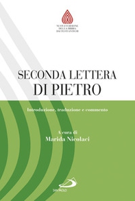 Seconda lettera di Pietro. Introduzione, traduzione e commento - Librerie.coop