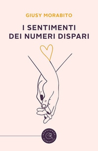 I sentimenti dei numeri dispari - Librerie.coop