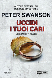 Uccidi i tuoi cari - Librerie.coop