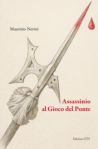 Assassinio al Gioco del Ponte - Librerie.coop