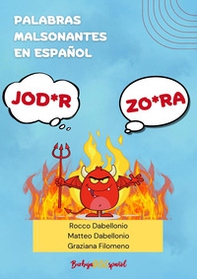 Palabras malsonantes en español - Librerie.coop