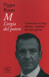 M. L'orgia del potere - Librerie.coop