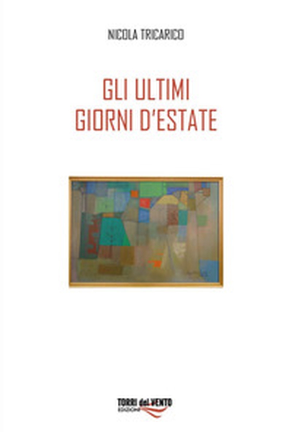 Gli ultimi giorni d'estate - Librerie.coop Gli ultimi giorni d'estate - Librerie.coop