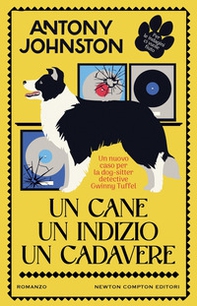 Un cane, un indizio, un cadavere - Librerie.coop