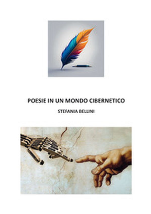Poesie in un mondo cibernetico - Librerie.coop Poesie in un mondo cibernetico - Librerie.coop