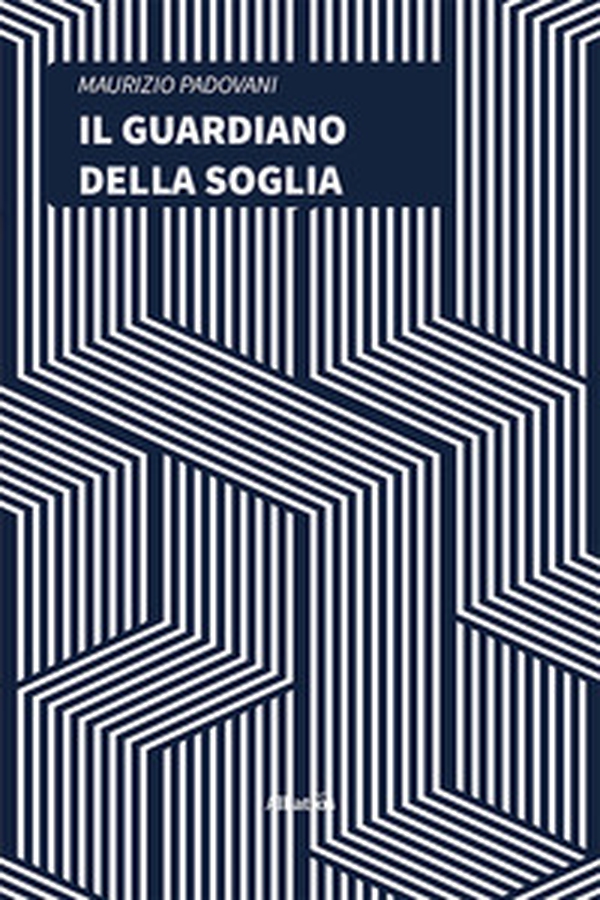 Il guardiano della soglia - Librerie.coop Il guardiano della soglia - Librerie.coop