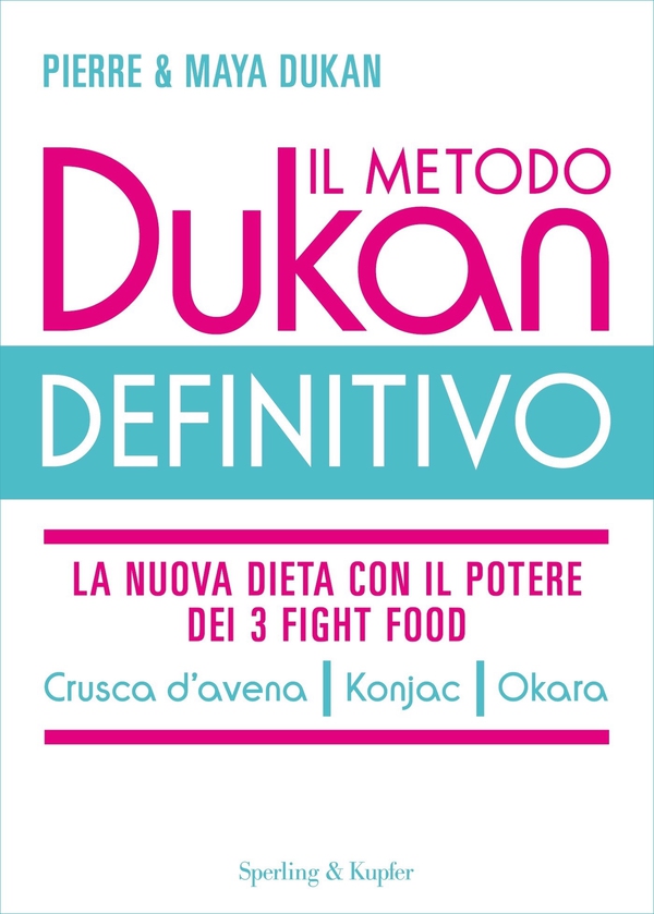 Il metodo Dukan definitivo - Librerie.coop Il metodo Dukan definitivo - Librerie.coop