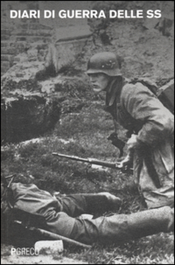 Diari di guerra delle SS - Librerie.coop Diari di guerra delle SS - Librerie.coop