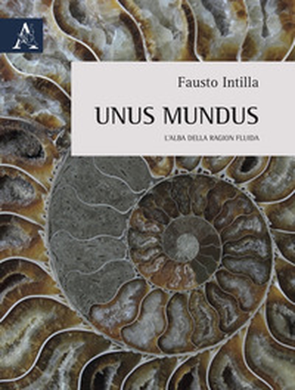 Unus Mundus. L'alba della ragion fluida - Librerie.coop Unus Mundus. L'alba della ragion fluida - Librerie.coop