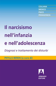 Il narcisismo nell'infanzia e nell'adolescenza - Librerie.coop