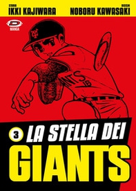 La stella dei Giants - Vol. 3 - Librerie.coop La stella dei Giants - Vol. 3 - Librerie.coop