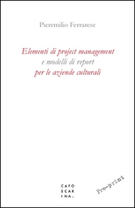 Elementi di project management e modelli di report per le aziende culturali - Librerie.coop