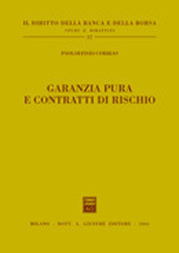 Garanzia pura e contratti di rischio - Librerie.coop Garanzia pura e contratti di rischio - Librerie.coop