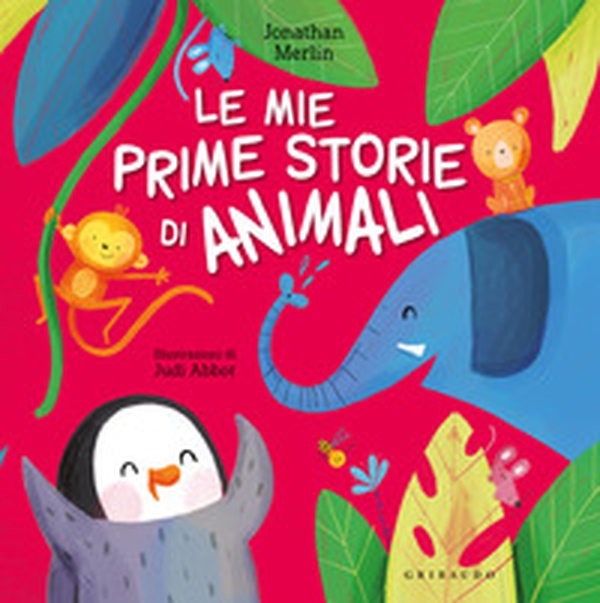 Le mie prime storie di animali - Librerie.coop Le mie prime storie di animali - Librerie.coop
