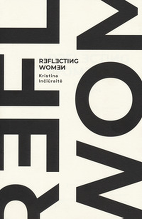 Kristina Inciuraite. Reflecting women. Catalogo della mostra (Roma, 16 settembre-26 ottobre 2019). Ediz. italiana e inglese - Librerie.coop Kristina Inciuraite. Reflecting women. Catalogo della mostra (Roma, 16 settembre-26 ottobre 2019). Ediz. italiana e inglese - Librerie.coop