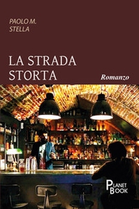 La strada storta - Librerie.coop