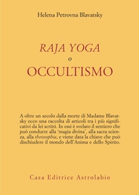Raja yoga, o occultismo - Librerie.coop Raja yoga, o occultismo - Librerie.coop