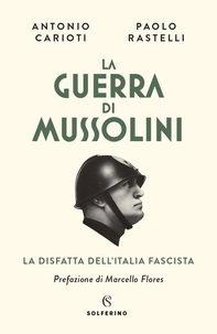 La guerra di  Mussolini - Librerie.coop