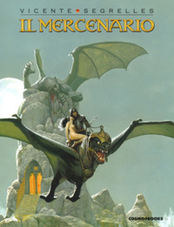 Il mercenario - Vol. 1-7 - Librerie.coop Il mercenario - Vol. 1-7 - Librerie.coop