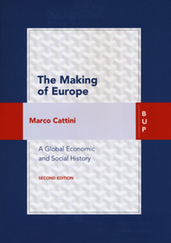 The making of Europe. A global economic history - Librerie.coop The making of Europe. A global economic history - Librerie.coop
