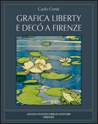 Grafica liberty e decò a Firenze - Librerie.coop