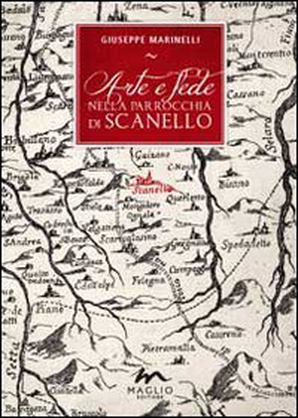 Arte e fede nella parrocchia di Scanello - Librerie.coop Arte e fede nella parrocchia di Scanello - Librerie.coop